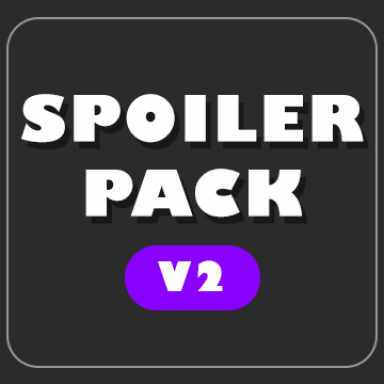 Spoiler x Teaser Pack V2 | Simple & Modern